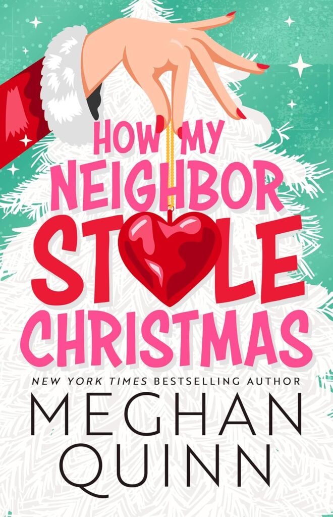 how my neighbor stole Christmas