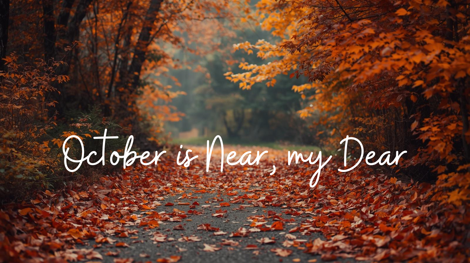 October is near